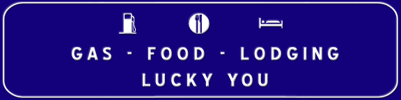 gas-food-lodging72-8in.gif (10565 bytes)